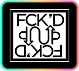 FCKD UP